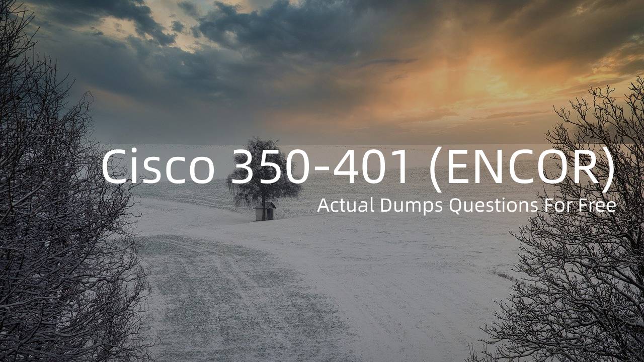 350-401 Exam Questions And Answers